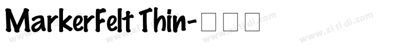 MarkerFelt Thin字体转换